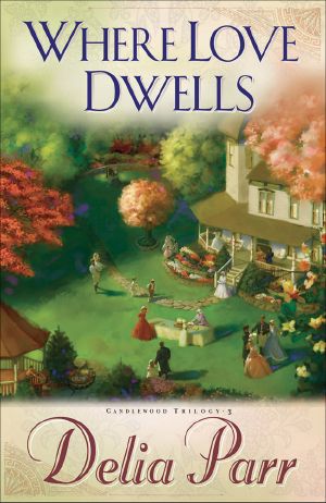 [Candlewood Trilogy 03] • Where Love Dwells